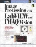 Image Processing with LabVIEW and IMAQ Vision